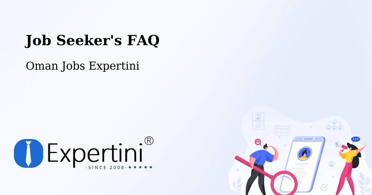 Employer FAQ – Seeb - Oman Jobs Expertini